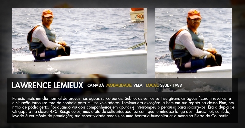 O velejador canadense Lawrence Lemieux, que esteve nas Olimpíadas de 1984, na classe Star, e de 1988, na classe Finn